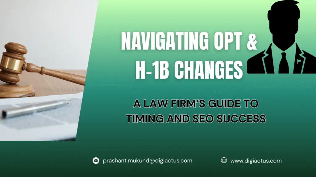 Navigating H1B & OPT changes for law firms